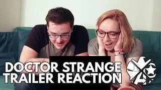 Doctor Strange Trailer Reaction And Discussion