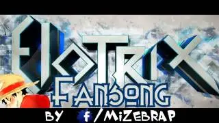 Elotrix Fan song by MiZeB