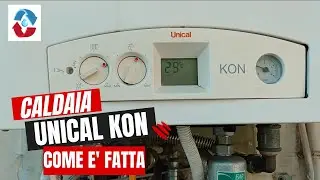Caldaia Unical kon come e' fatta come caricare la pressione e come fare il reset errore LP