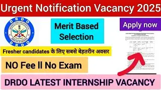 DRDO LATEST PAID INTERSHIP | FRESHER ELIGIBLE | CHECK FULL DETAIL NOTIFICATION | NO FEE ll NO EXAM