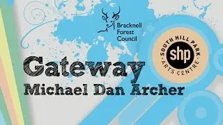 Michael Dan Archer - Gateway Commission