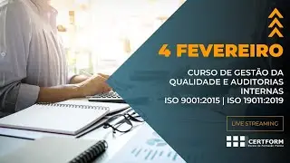 📅 NOVA EDI&Ccedil;&Atilde;O &mdash; GEST&Atilde;O DA QUALIDADE E AUDITORIAS INTERNAS Live Streaming 4 Fevereiro