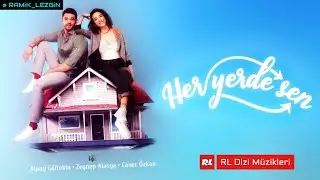 Her Yerde Sen - Selin'in Hayalleri | Dizi Müziği