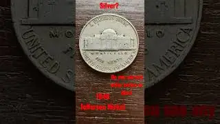 1948 Jefferson Nickel... Silver?