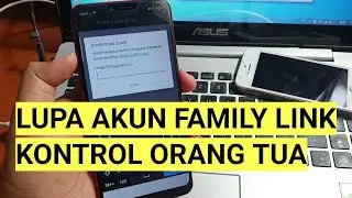 Hp Oppo Lupa akun orang tua Family Link, Bagaimana cara mengatasinya?