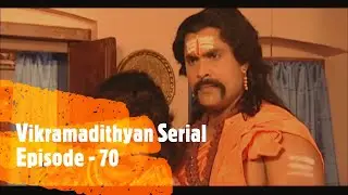 Vikramadithyan Serial | Episode - 70 | T.S.Suresh Babu | T.V.Shankar | Sabu Varghese