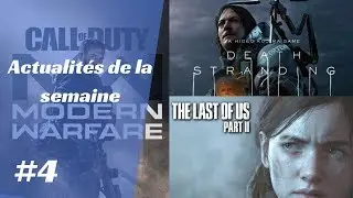 Actus Gaming #4 - Cyberpunk 2077, Death stranding, Call of duty modern warfare...