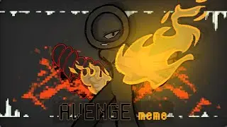 [ AVENGE ]-Animation meme // AvA\\ Ft.The Chosen One🔥⚫ [TCO] TW⚠️ Flash/too fast