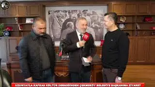 Uzunyayla Kafkas Kültür Derneğinden Çekmeköy Bld Bşk Orhan Çerkez’e Ziyaret