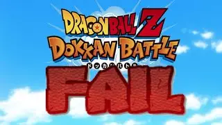 Dokkan Battle Fail