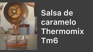 Salsa de caramelo con Tm6// La cocina de Maribel