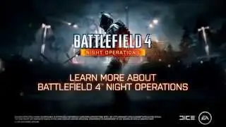 Battlefield 4 Night Operations Cinematic Trailer 1080p Full HD