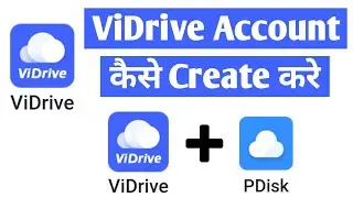 ViDrive Par Account Kaise Banaye - Pdisk Account Create