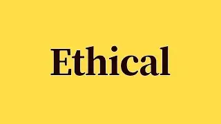 Ethical Pronunciation and Meaning