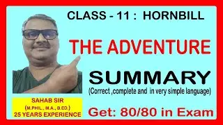 THE ADVENTURE (CLASS -11, HORNBILL) LESSON SUMMARY in very simple language.
