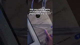 Did you know 90% of humans believe diamonds are rare?