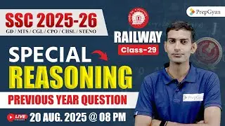 SSC 2025-26 Reasoning | Previous Year Questions | GD/MTS/CGL/CHSL/CPO/Steno | Railway Special