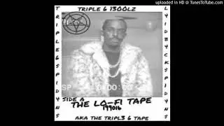 TRIPL 6 BOOLZ - SiDope [LOFI REMIX]
