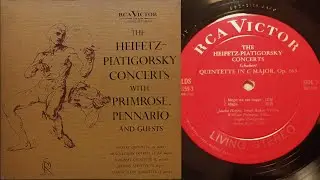 SCHUBERT&mdash;QUINTET IN C MAJOR, OPUS 163/Heifetz/Baker/Primrose/Rejto/THE HEIFETZ&mdash;PIATIGORSKY CONCERTS