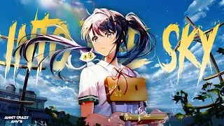 Into The Sky - Anime Mix [AMV]