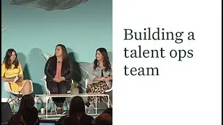 How to Build a Talent Operations Team