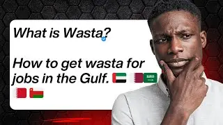 What is Wasta? How can you get wasta in the Gulf region?. 