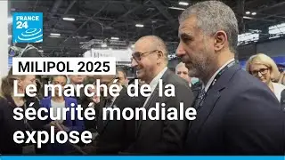 Milipol 2025 : le marché de la sécurité mondiale explose • FRANCE 24