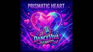 DanceViva - Prismatic Heart