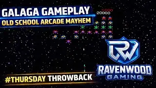 Galaga Gameplay &ndash; Old School Arcade Mayhem | Thursday Throwback | Ravenwood Gaming