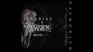 Mourning Lenore / Insaniae - Daemonium 3rd Anniversary (FULL SPLIT)
