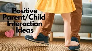 Inexpensive Ideas for Positive Parent Child Interactions // Play Therapy Techniques // Telehealth