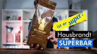 Hausbrandt Superbar im Test: Ist dieser Espresso wirklich so gut wie sein Name? 🇮🇹☕