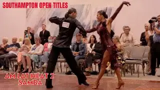 Southampton Open Titles | Amateur Latin Samba | QF HEAT 2