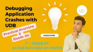 [C++] Debugging Application Crashes with UDB | Practical Overview and Hands-On | Part 1
