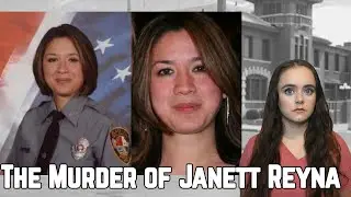 SOLVED: The Brutal Murder  of Janett Reyna