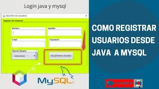 ✅(4/5) Creación y Registro de usuarios JAVA y MySQL- Login