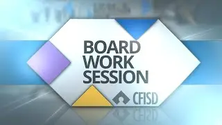 Board Work Session 9/9/2021