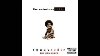 The Notorious B I G    Fuck Me (interlude) (ft. Method Man) / The What [Ready to Die: The Remaster]