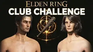 Can You Beat Elden Ring as a Wretch With ONLY a Club? (LIVE Challenge Run)
