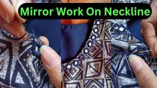 ll Mirror Work on Neckline ll #needdle_work
