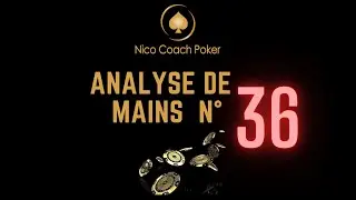 Analyse de mains POKER N&deg;36 + GTO Wizard