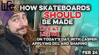 How Skateboards SHOULD be Made: Handcrafted Skateboard decks made Live at Life Skateboards Workshop