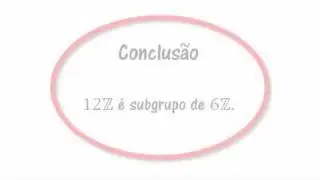 &Aacute;lgebra II: Determinando subgrupos (parte 2 de 2)