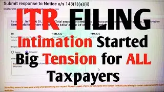 ITR Filing Intimation started u/s 143(1) | How to reply Income Tax Notice | Big Tension