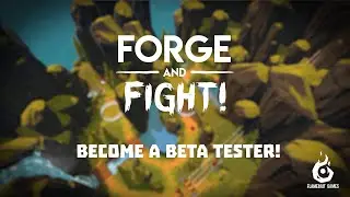 Forge and Fight! | Become A Beta Tester