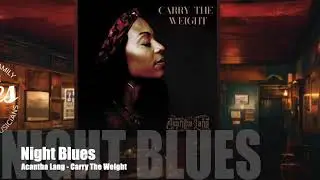 Acantha Lang - Carry The Weight