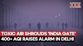 Delhi AQI Crosses 400+, Toxic Air Shrouds India Gate As Residents Struggle Amid Severe Pollution