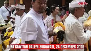 KARYA TAWUR AGUNG, PEDANAN, MUPUK PEDAGINGAN NGENTEG LINGGIH, PURA KAWITAN DALEM SUKAWATI, 24.12.25