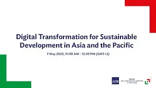 Digital Transformation for Sustainable Development in Asia and the Pacific