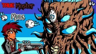 Terraria 1.4/// True Master mode #6 - End of The line